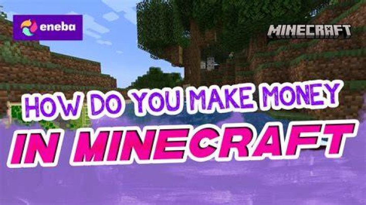 How do you get money in minecraft