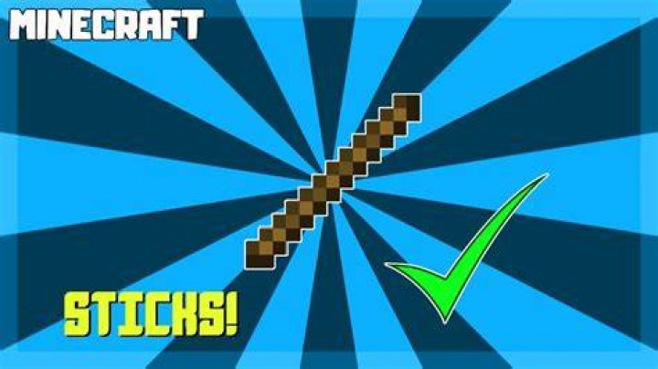 How do you get sticks in minecraft