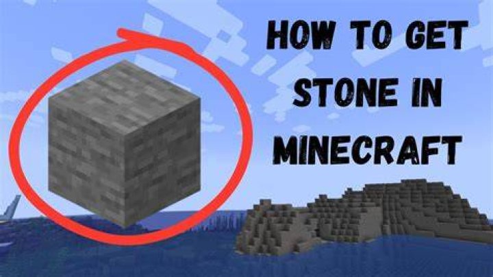 How do you get stone in minecraft