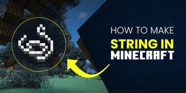 How do you get string in minecraft