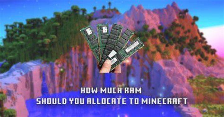 How much ram to allocate to minecraft