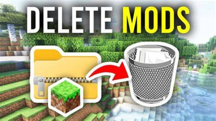 How to delete mods from minecraft