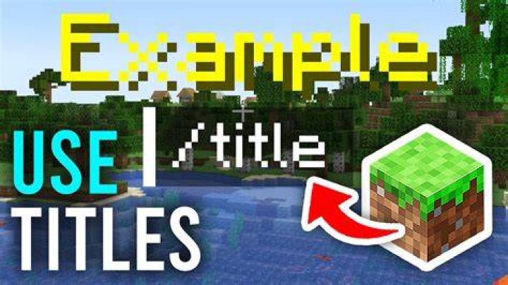 How to do titles in minecraft