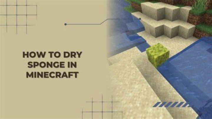 How to dry a sponge in minecraft