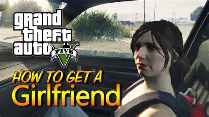 How to get a girlfriend in gta 5