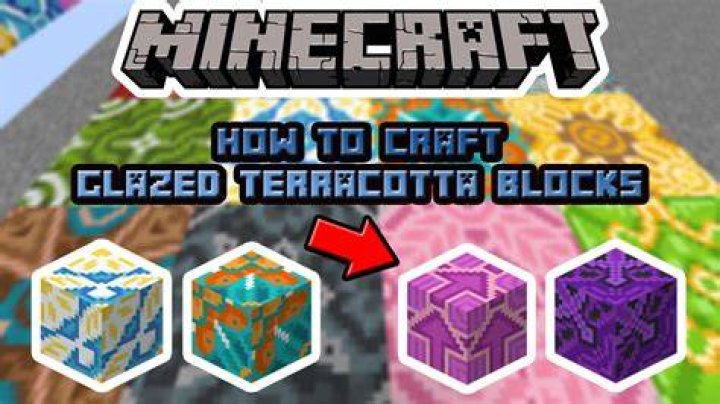 How to get glazed terracotta in minecraft