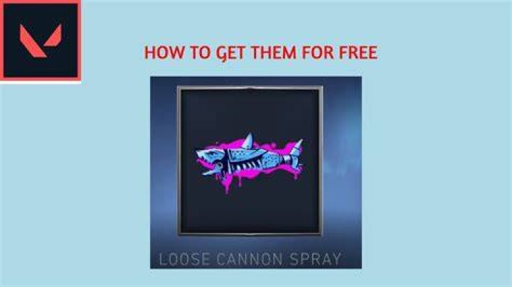 How to get loose cannon spray valorant
