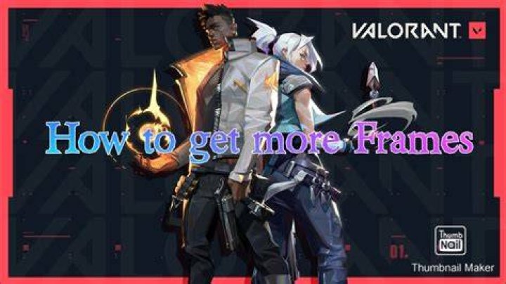 How to get more frames in valorant