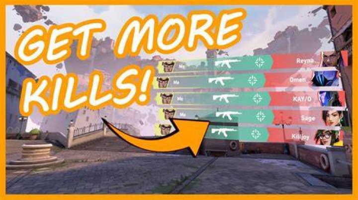 How to get more kills in valorant