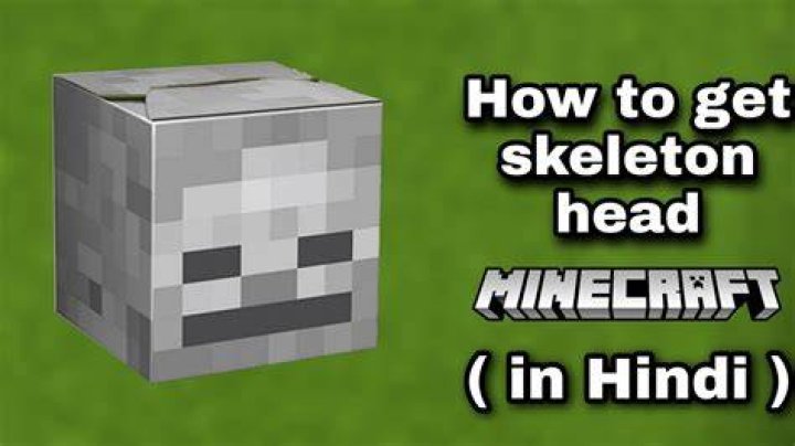 How to get skeleton head minecraft