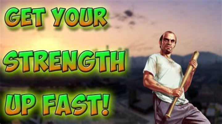How to get strength up in gta