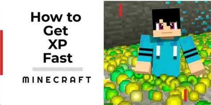 How to get xp in minecraft fast