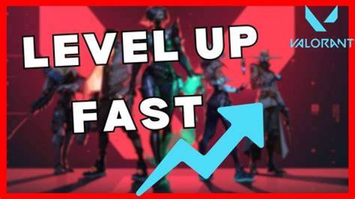 How to level up fast in valorant