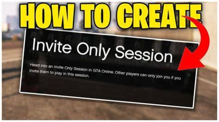 How to make invite only session gta