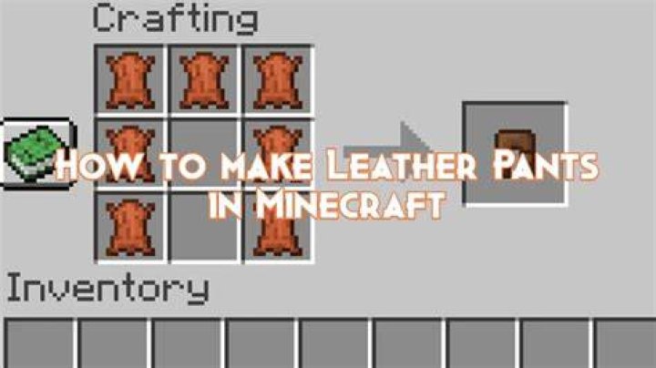 How to make leather pants in minecraft