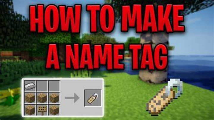How to make name tag in minecraft
