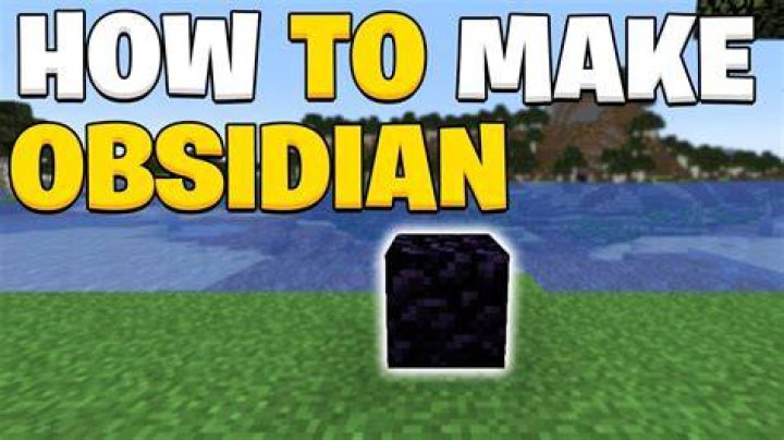 How to make obsidian in minecraft 1.18