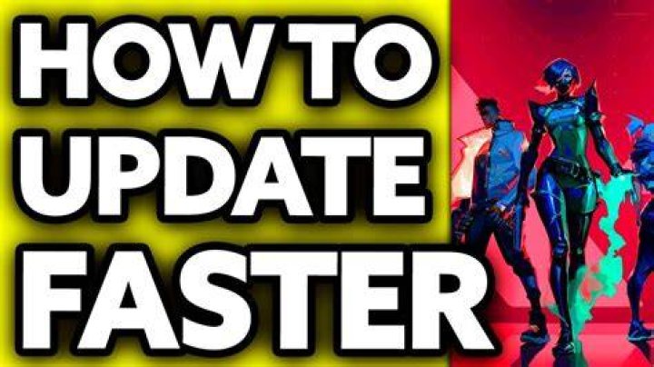 How to make valorant update faster