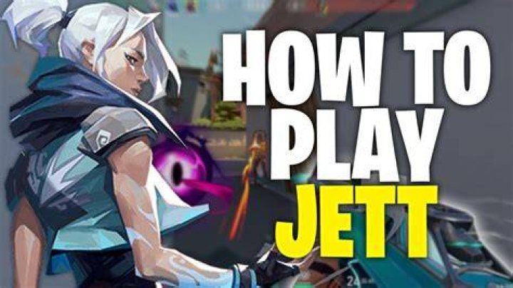 How to play jett in valorant