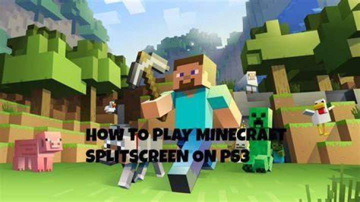 How to play split screen minecraft ps3