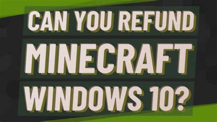 How to refund minecraft windows 10 edition