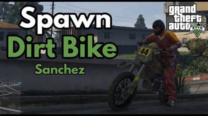 How to spawn a dirt bike in gta v