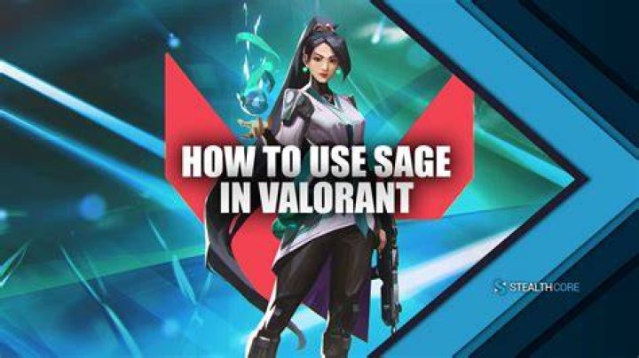 How to use sage valorant