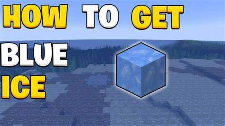 Minecraft how to get blue ice