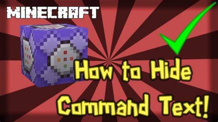 Minecraft how to hide command block text