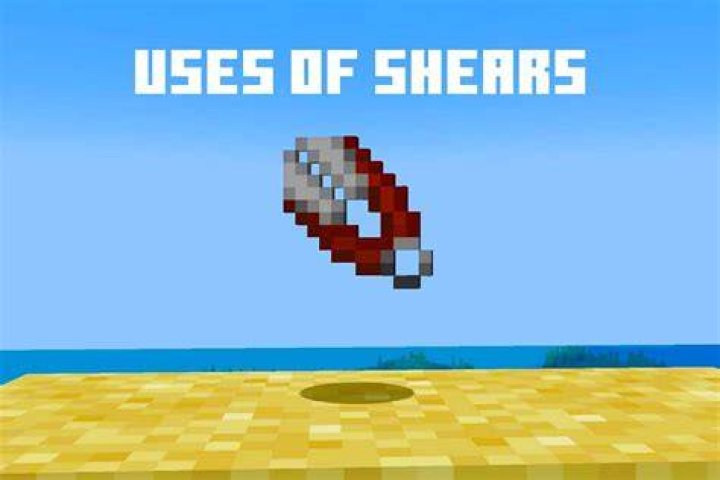 What are shears used for in minecraft