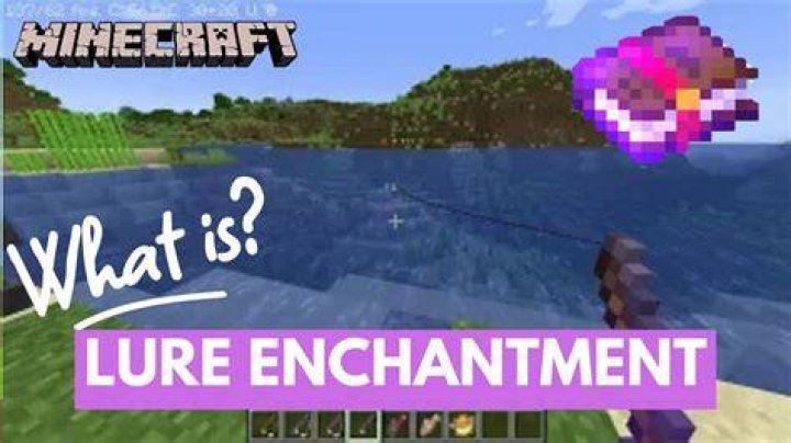 What does lure 3 do in minecraft