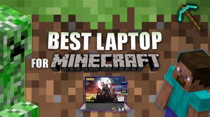 What is the best laptop for minecraft