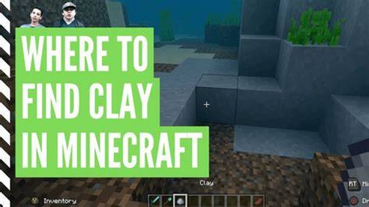 Where do i find clay in minecraft