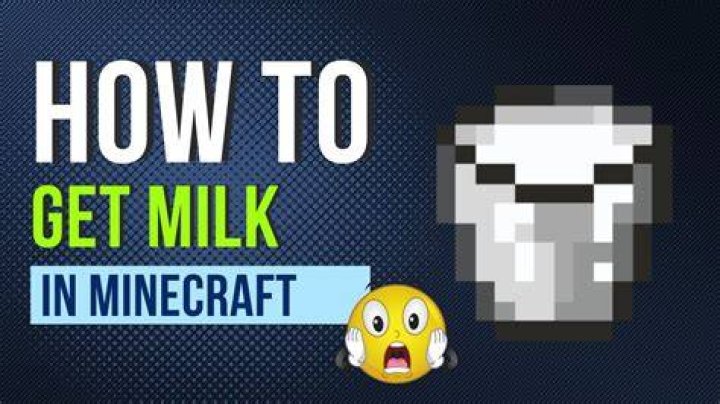 Where to get milk in minecraft
