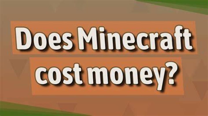 Why does minecraft cost money now