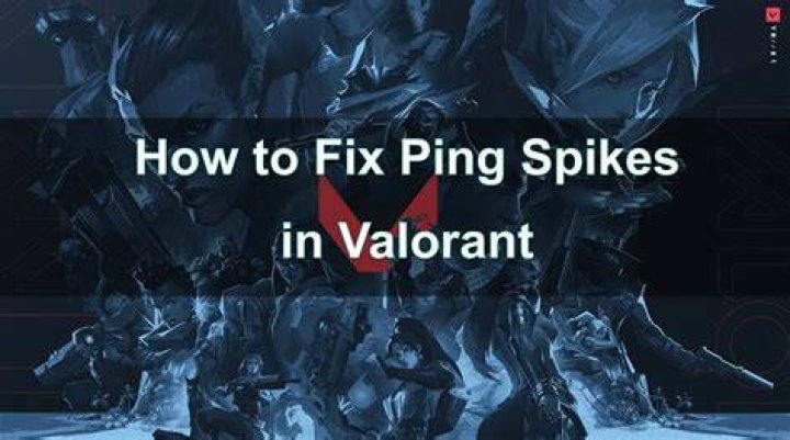 Why does my ping spike in valorant